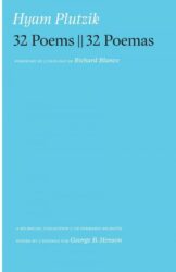 Recuperating a Legacy: 32 Poems/ 32 Poemas by Hyam Plutzik